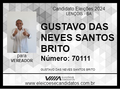 Candidato GUSTAVO DAS NEVES SANTOS BRITO 2024 - LENÇÓIS - Eleições