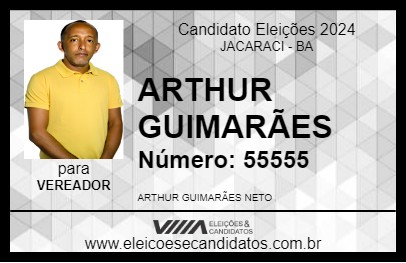 Candidato ARTHUR GUIMARÃES 2024 - JACARACI - Eleições