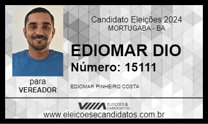 Candidato EDIOMAR DIO 2024 - MORTUGABA - Eleições