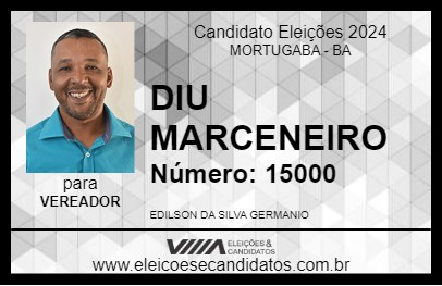 Candidato DIU MARCENEIRO 2024 - MORTUGABA - Eleições