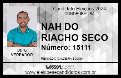 Candidato NAH DO RIACHO SECO 2024 - CONDEÚBA - Eleições