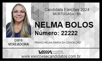 Candidato NELMA BOLOS 2024 - MORTUGABA - Eleições