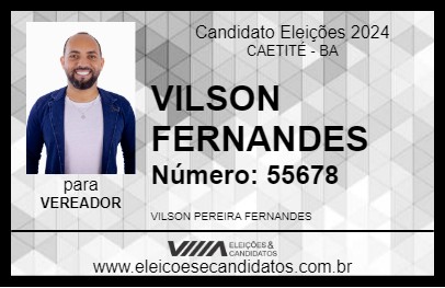 Candidato VILSON FERNANDES 2024 - CAETITÉ - Eleições