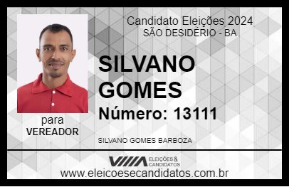 Candidato SILVANO GOMES 2024 - SÃO DESIDÉRIO - Eleições