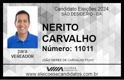 Candidato NERITO CARVALHO 2024 - SÃO DESIDÉRIO - Eleições