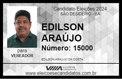 Candidato EDILSON ARAÚJO 2024 - SÃO DESIDÉRIO - Eleições