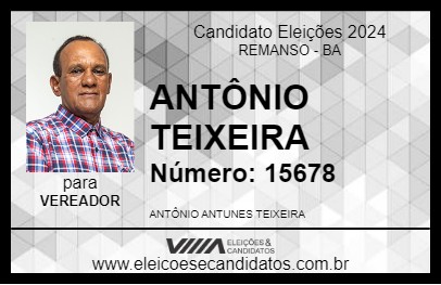 Candidato ANTÔNIO TEIXEIRA 2024 - REMANSO - Eleições