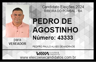 Candidato PEDRO DE AGOSTINHO 2024 - RIBEIRA DO POMBAL - Eleições