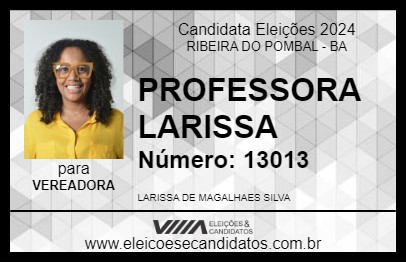 Candidato PROFESSORA LARISSA 2024 - RIBEIRA DO POMBAL - Eleições