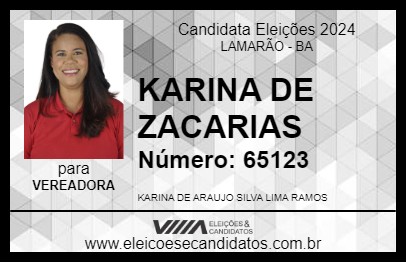 Candidato KARINA DE ZACARIAS 2024 - LAMARÃO - Eleições