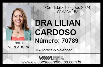 Candidato DRA LILIAN CARDOSO 2024 - CAMACÃ - Eleições