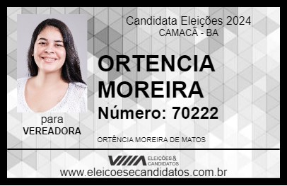 Candidato ORTENCIA MOREIRA 2024 - CAMACÃ - Eleições