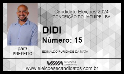 Candidato DIDI 2024 - CONCEIÇÃO DO JACUÍPE - Eleições