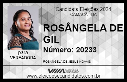 Candidato ROSÂNGELA DE GIL 2024 - CAMACÃ - Eleições