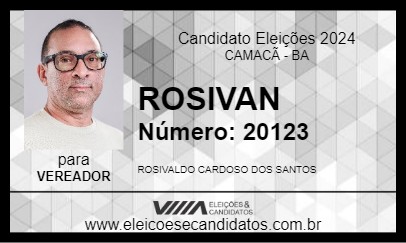 Candidato ROSIVAN 2024 - CAMACÃ - Eleições