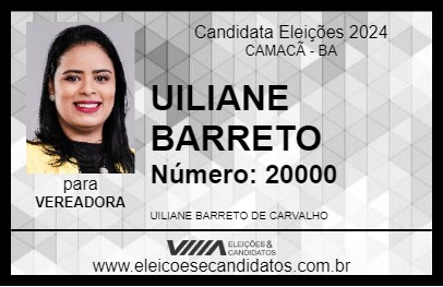 Candidato UILIANE BARRETO 2024 - CAMACÃ - Eleições