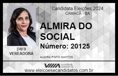 Candidato ALMIRA DO SOCIAL 2024 - CAMACÃ - Eleições