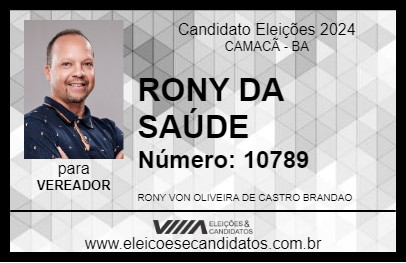 Candidato RONY DA SAÚDE 2024 - CAMACÃ - Eleições