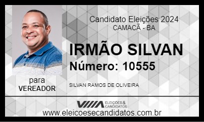 Candidato IRMÃO SILVAN 2024 - CAMACÃ - Eleições