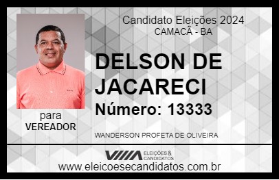 Candidato DELSON DE JACARECI 2024 - CAMACÃ - Eleições