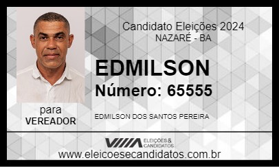 Candidato EDMILSON 2024 - NAZARÉ - Eleições