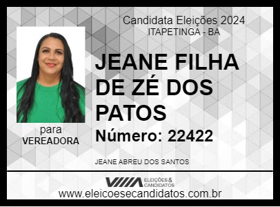 Candidato JEANE FILHA DE ZÉ DOS PATOS 2024 - ITAPETINGA - Eleições