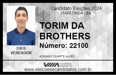 Candidato TORIM DA BROTHERS 2024 - ITAPETINGA - Eleições