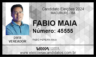 Candidato FABIO MAIA 2024 - MACURURÉ - Eleições