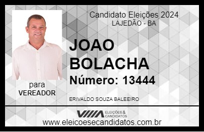 Candidato JOAO BOLACHA 2024 - LAJEDÃO - Eleições