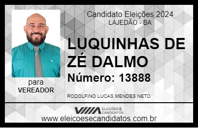 Candidato LUQUINHAS DE ZÉ DALMO 2024 - LAJEDÃO - Eleições