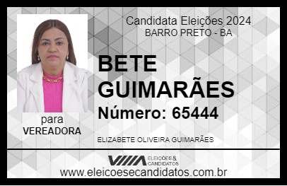 Candidato BETE GUIMARÃES 2024 - BARRO PRETO - Eleições