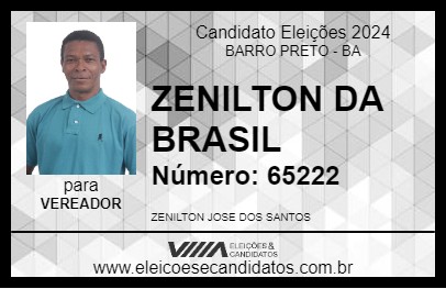 Candidato ZENILTON DA BRASIL 2024 - BARRO PRETO - Eleições