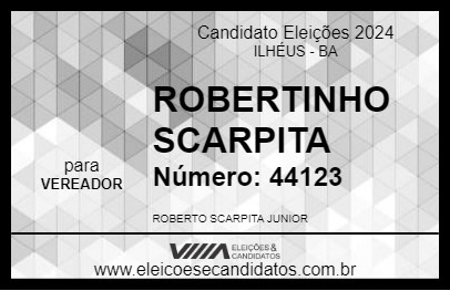 Candidato ROBERTINHO SCARPITA 2024 - ILHÉUS - Eleições