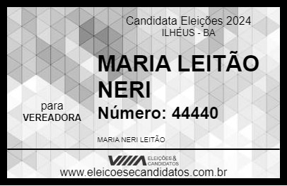 Candidato MARIA LEITÃO NERI 2024 - ILHÉUS - Eleições