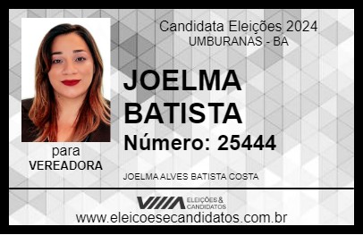 Candidato JOELMA BATISTA 2024 - UMBURANAS - Eleições