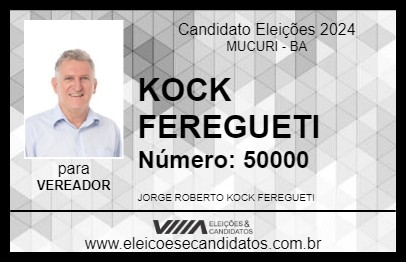 Candidato KOCK FEREGUETI 2024 - MUCURI - Eleições