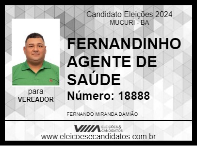 Candidato FERNANDINHO AGENTE DE SAÚDE 2024 - MUCURI - Eleições