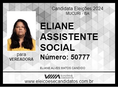 Candidato ELIANE ASSISTENTE SOCIAL 2024 - MUCURI - Eleições