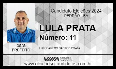 Candidato LULA PRATA 2024 - PEDRÃO - Eleições