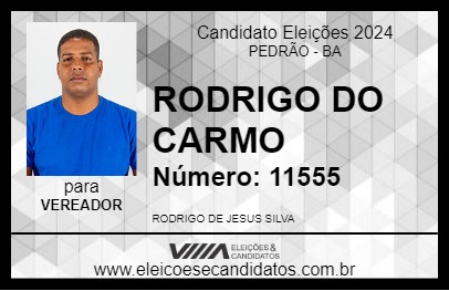 Candidato RODRIGO DO CARMO 2024 - PEDRÃO - Eleições