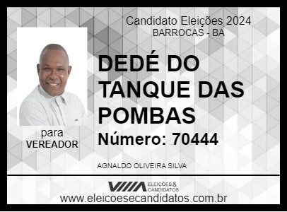 Candidato DEDÉ DO TANQUE DAS POMBAS 2024 - BARROCAS - Eleições