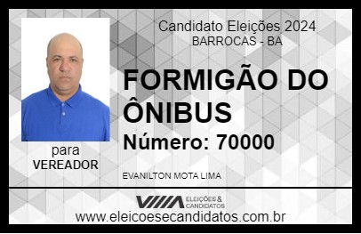 Candidato FORMIGÃO DO ÔNIBUS 2024 - BARROCAS - Eleições