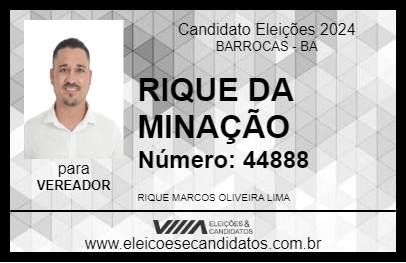 Candidato RIQUE DA MINAÇÃO 2024 - BARROCAS - Eleições