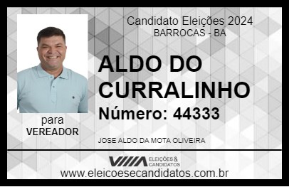 Candidato ALDO DO CURRALINHO 2024 - BARROCAS - Eleições