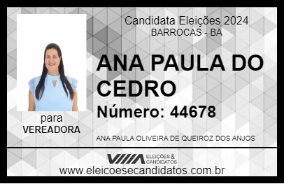 Candidato ANA PAULA DO CEDRO 2024 - BARROCAS - Eleições