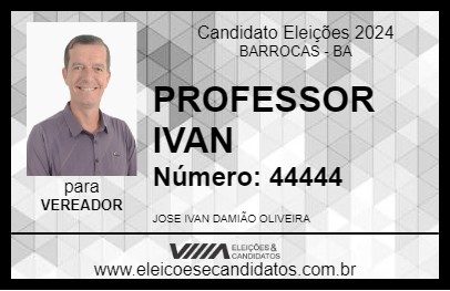 Candidato PROFESSOR IVAN 2024 - BARROCAS - Eleições