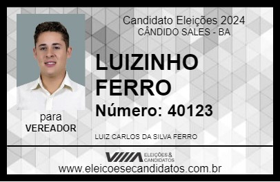 Candidato LUIZINHO FERRO 2024 - CÂNDIDO SALES - Eleições