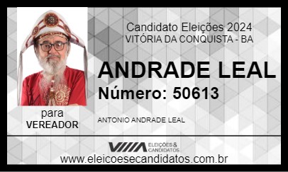 Candidato ANDRADE LEAL 2024 - VITÓRIA DA CONQUISTA - Eleições