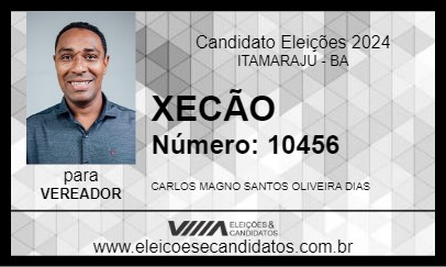 Candidato XECÃO 2024 - ITAMARAJU - Eleições