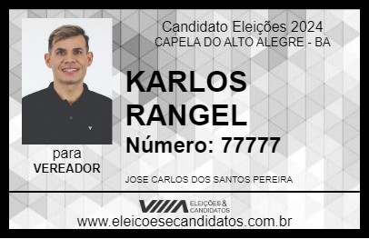 Candidato KARLOS RANGEL 2024 - CAPELA DO ALTO ALEGRE - Eleições